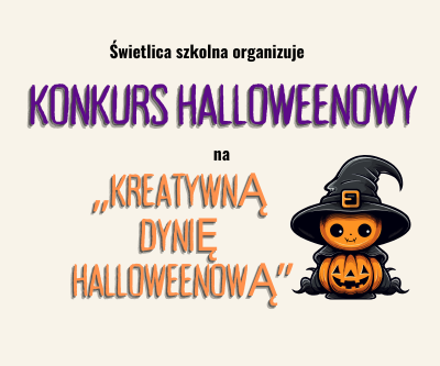 Konkurs na „KREATYWNĄ DYNIĘ HALLOWEENOWĄ”