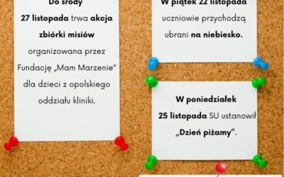 OGŁOSZENIA. Termin zbiórki maskotek. „Niebieski dzień” i „Dzień piżamy”.