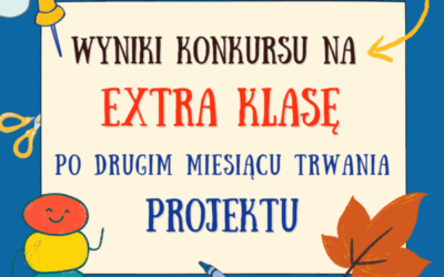 Wyniki KONKURSU NA EKSTRA KLASĘ po drugim miesiącu