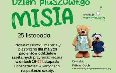 Dzień Pluszowego Misia. ZBIERAMY NOWE MASKOTKI i MATERIAŁY PLASTYCZNE.