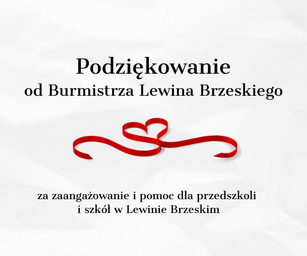 PODZIĘKOWANIE od Burmistrza Lewina Brzeskiego